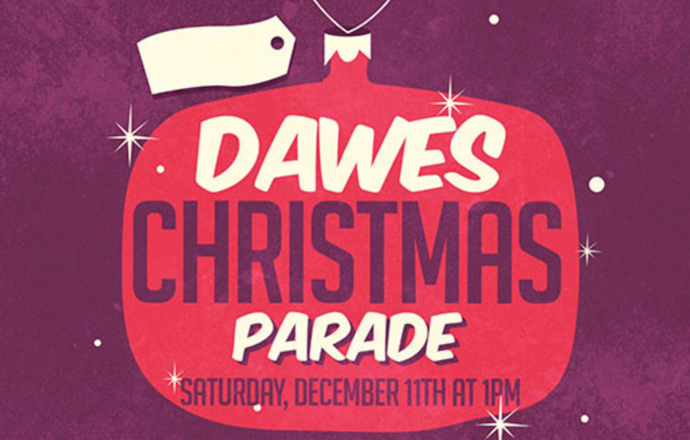 NINTH ANNUAL DAWES CHRISTMAS PARADE