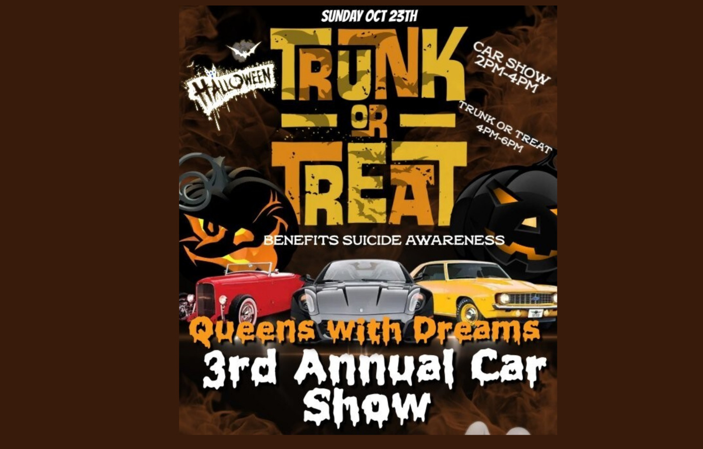 QUEENS WITH DREAMS THIRD ANNUAL CAR SHOW & TRUNK OR TREAT